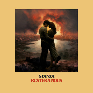 Listen to Restera Nous (Radio Edit) song with lyrics from STANZA
