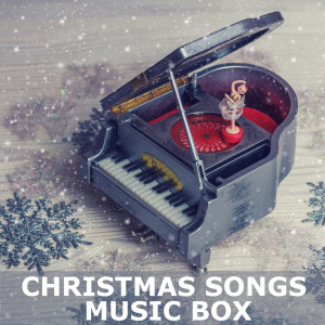 Christmas Spirit的专辑Christmas Songs Music Box