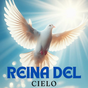 收聽Grupo Nueva Vida的Reina del Cielo歌詞歌曲