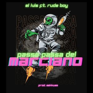 Album El  Passa  Passa  Del  Marciano (Explicit) oleh Rude Boy