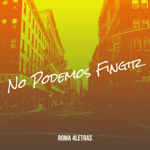 Album No Podemos Fingir from 