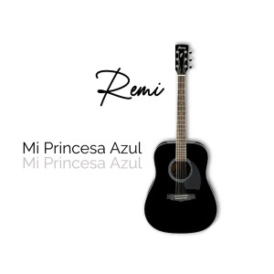 Remi的專輯MI PRINCESA AZUL