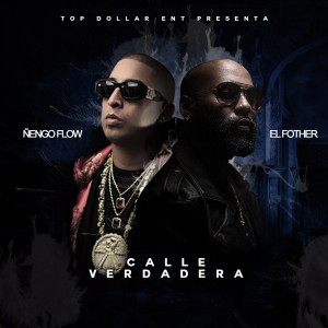 Album Calle Verdadera (feat. Ñengo Flow) (Explicit) from El Fother