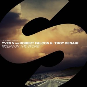 收聽Yves V的Riders On The Storm (feat. Troy Denari) [Extended Mix] (Extended Mix)歌詞歌曲