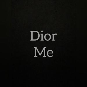 ดาวน์โหลดและฟังเพลง Dior Me (feat. Cash Flow Tida & Nysha) (Explicit) พร้อมเนื้อเพลงจาก Nigh Love