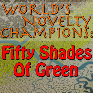 收听Fifty Shades of Green的Mursheen Durkin歌词歌曲