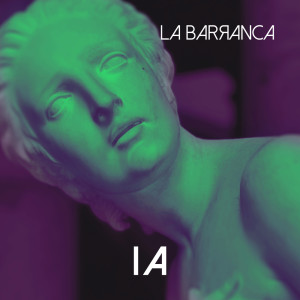 La Barranca的專輯IA