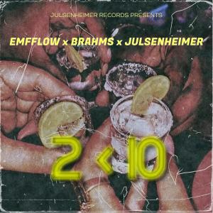 ดาวน์โหลดและฟังเพลง 2 < 10 (feat. Brahms & Julsenheimer) พร้อมเนื้อเพลงจาก Emfflow