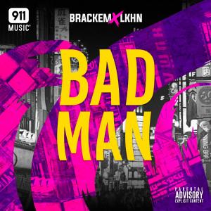收听Brackem的Badman歌词歌曲