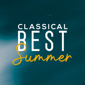 Antonio Vivaldi的专辑Classical Best Summer