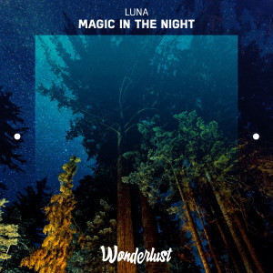 ดาวน์โหลดและฟังเพลง Magic in the Night พร้อมเนื้อเพลงจาก 李少清