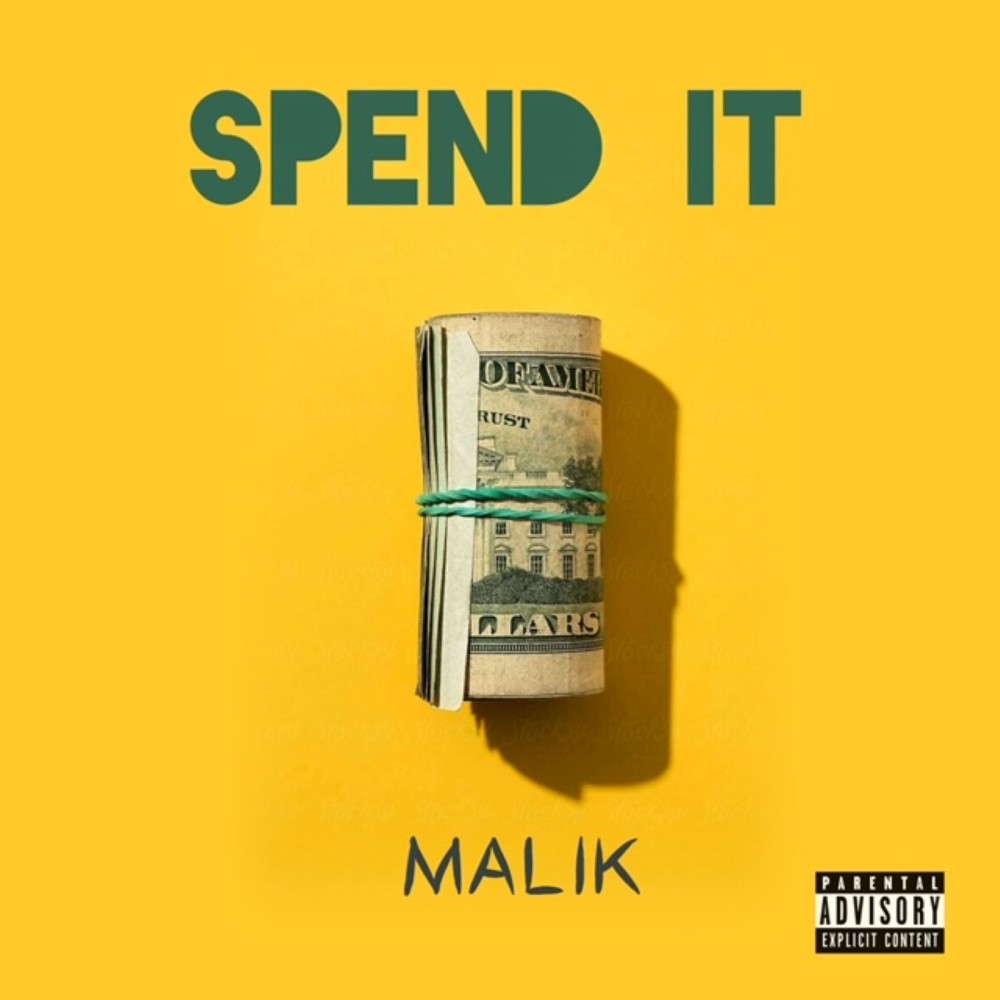 Spend It (Explicit)