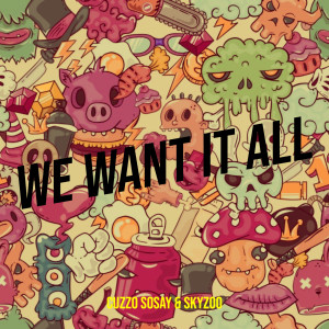 We Want It All (Live) (Explicit)