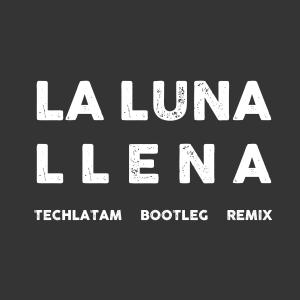收聽Janomix的La Luna Llena (feat. Miguel Negro Piñera) (Tech Latam Remix 2025)歌詞歌曲