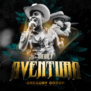 ดาวน์โหลดและฟังเพลง Medley Aventura พร้อมเนื้อเพลงจาก Gregory Godoy