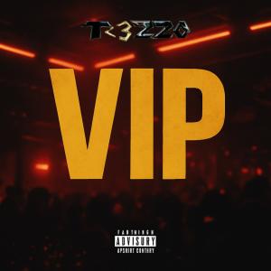 收聽Tr3zzo的VIP (Explicit)歌詞歌曲