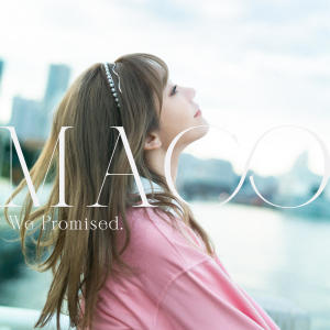 收聽MACO的Promised.歌詞歌曲
