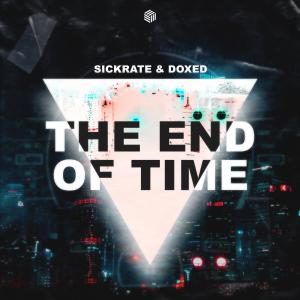 收聽Sickrate的The End Of Time歌詞歌曲