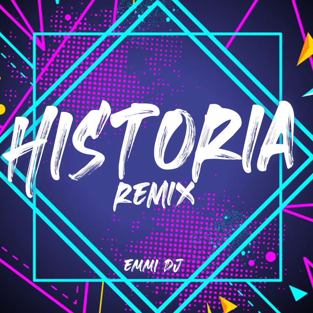 Historia (Remix)