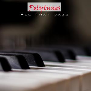 收听Polytunes的Jazz歌词歌曲