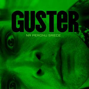 Guster的專輯Na peronu sreće