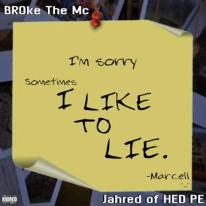 Jahred的專輯I Like To Lie (feat. Jahred) [Explicit]