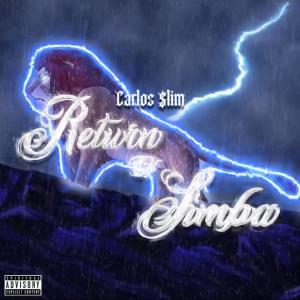 收聽Carlos $lim的Return of Simba (Explicit)歌詞歌曲