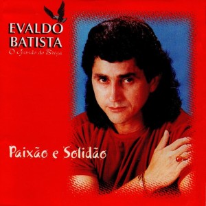 Listen to Só Vejo Você song with lyrics from Evaldo Batista