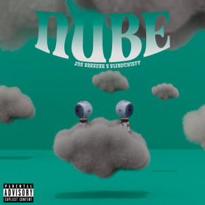 ดาวน์โหลดและฟังเพลง Nube พร้อมเนื้อเพลงจาก Blindchieff