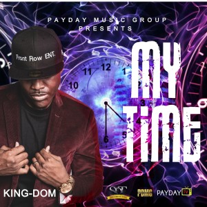 收聽King Dom的My Time歌詞歌曲