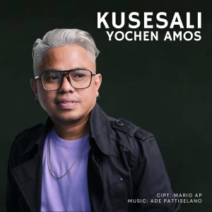 Album Kusesali oleh Yochen Amos