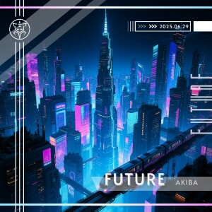 AKIBA的专辑Future