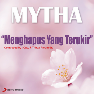 收聽Mytha的Menghapus Yang Terukir歌詞歌曲