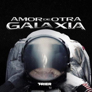 T-RiEr的專輯Amor De Otra Galaxia (Explicit)