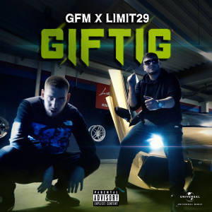 收聽GFM的GIFTIG (Explicit)歌詞歌曲