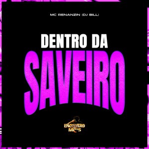 Album Dentro da Saveiro (Explicit) from DJ Bill