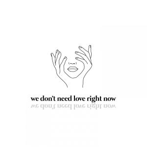 Album We Don't Need Love Right Now from Sarah Armstrong