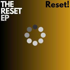 THE RESET EP