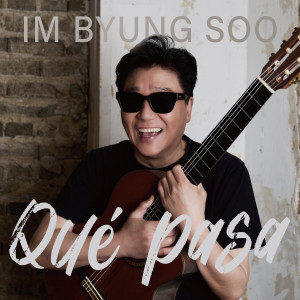 Listen to Qué pasa (가라는 건지 말라는 건지) song with lyrics from 임병수
