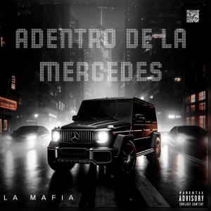 อัลบัม Adentro De La Mercedes (Explicit) ศิลปิน La Mafia