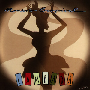 ดาวน์โหลดและฟังเพลง Lambada พร้อมเนื้อเพลงจาก Nuevo Tropical