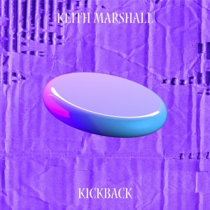 收聽Keith Marshall的Kickback歌詞歌曲