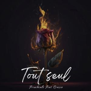 Album Tout seul (feat. Brasco) oleh FrenchCali