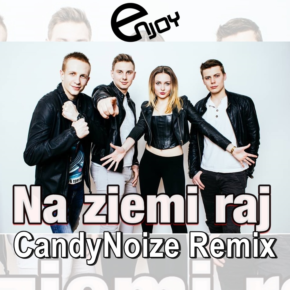 Na ziemi raj (CandyNoize Remix)