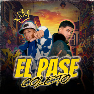 ดาวน์โหลดและฟังเพลง El pase coleto พร้อมเนื้อเพลงจาก Yova Perreo
