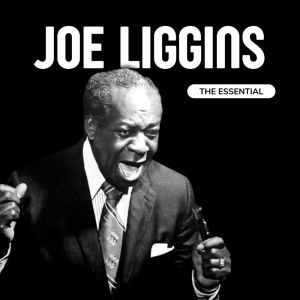 Album Joe Liggins - The Essential oleh Joe Liggins