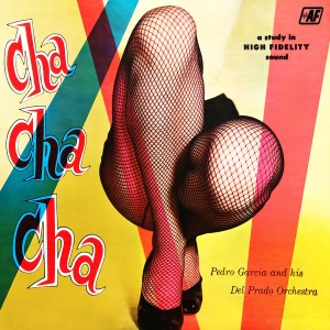 收聽Pedro Garcia and His Del Prado Orchestra的Las Clases de Cha Cha Cha歌詞歌曲