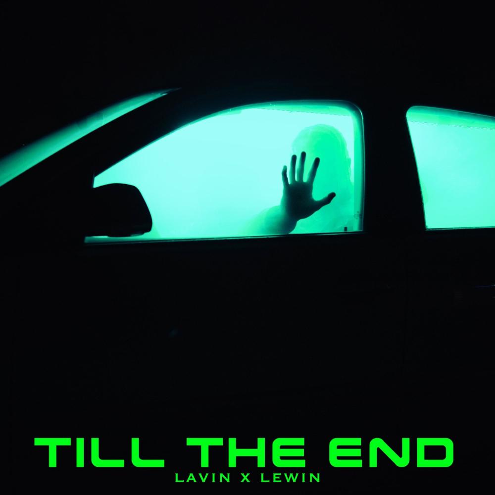 Till The End (feat. LeWin) (Explicit)