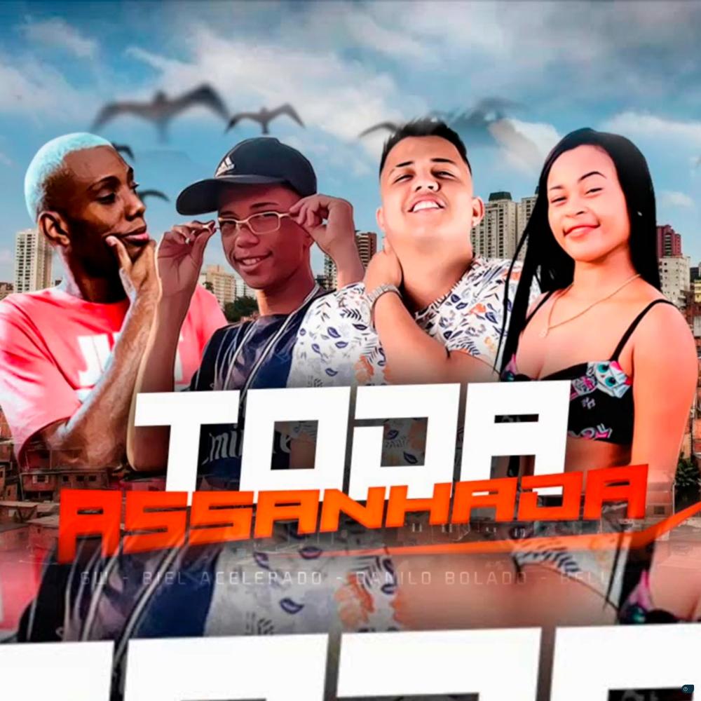 Toda Assanhada (feat. Mc Belly & MC GW) (Explicit)