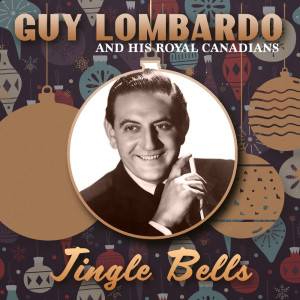 Album Jingle Bells from Guy Lombardo & His Royal Canadians